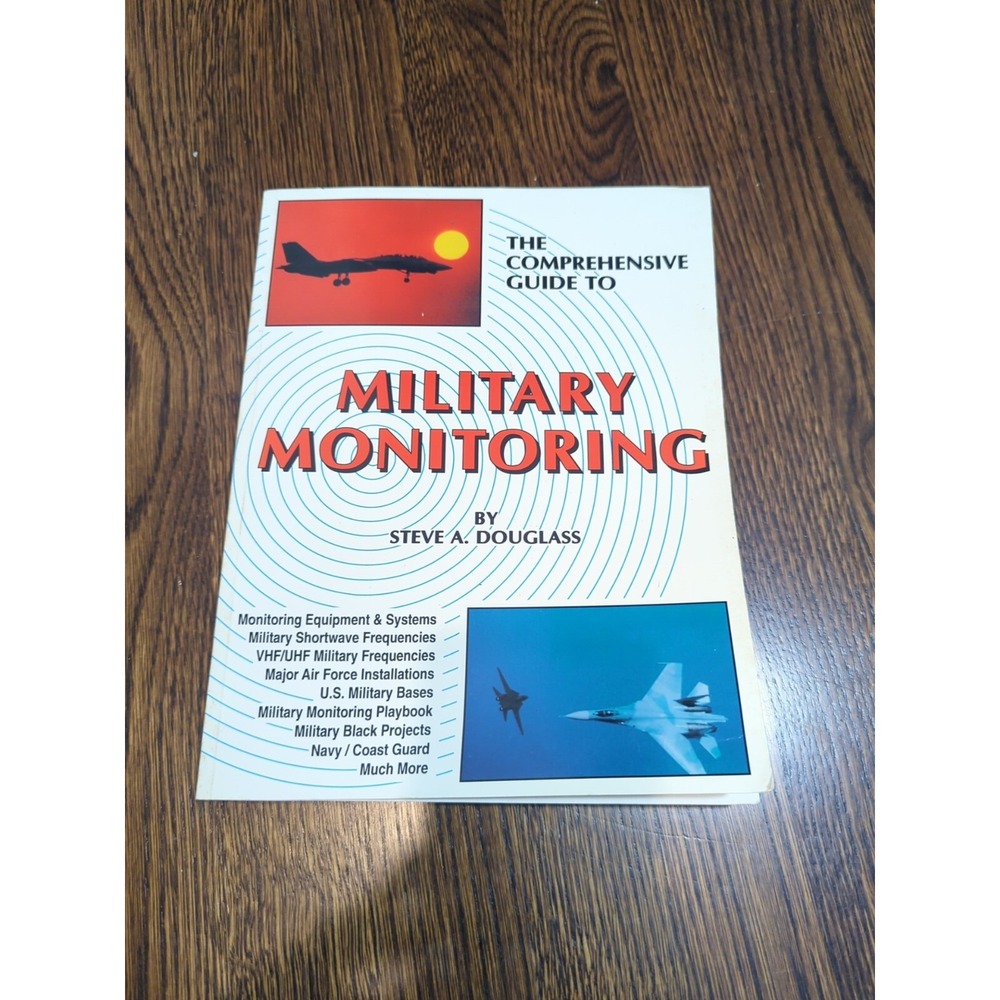 The Comprehensive Guide To Military Monitoring Steve A. Douglass Radio...‎
